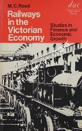 Railways in the Victorian Economy by REED, M.C. (ed.)
